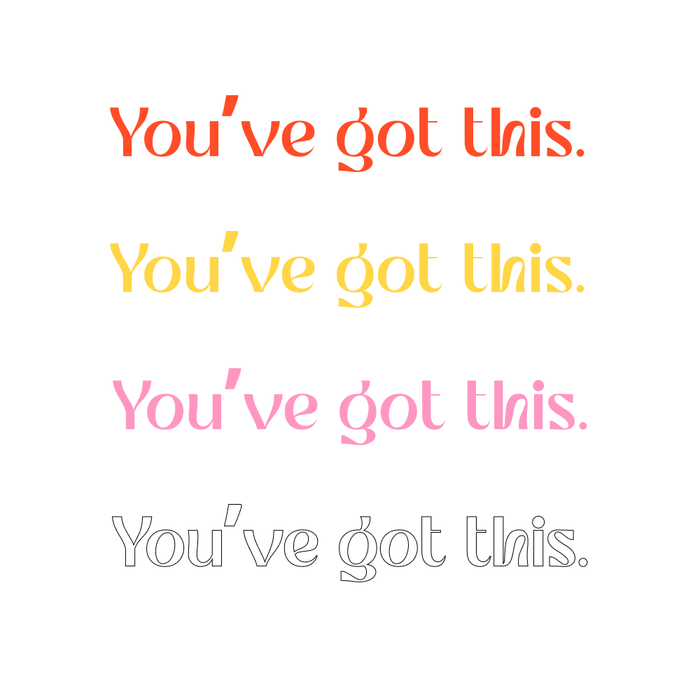 You've got this